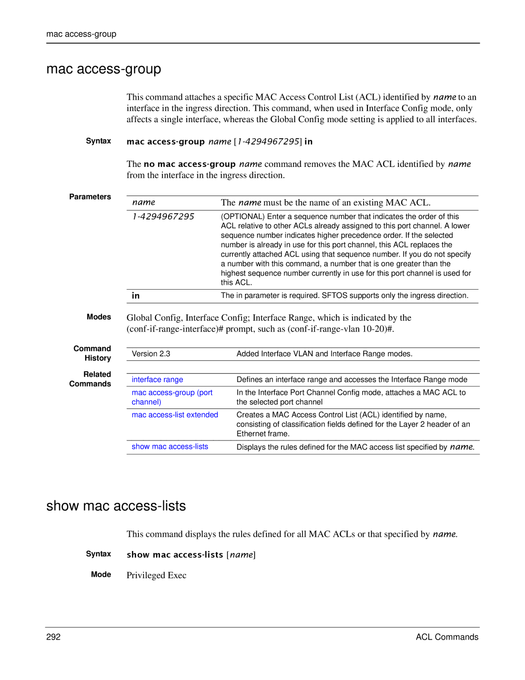 Force10 Networks S2410s manual Mac access-group, Show mac access-lists, Name must be the name of an existing MAC ACL 