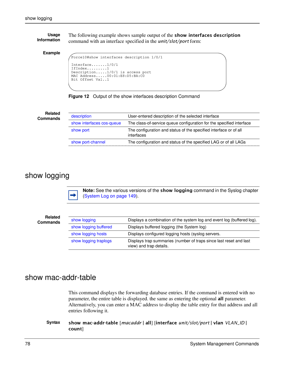 Force10 Networks S2410s manual Show logging, Show mac-addr-table 