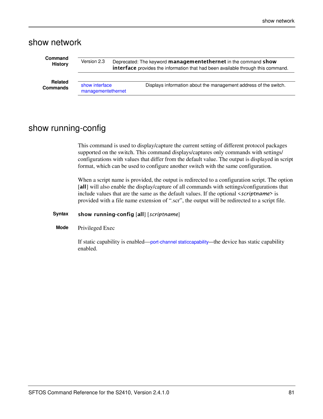 Force10 Networks S2410s manual Show network, Enabled, Show running-config all scriptname 