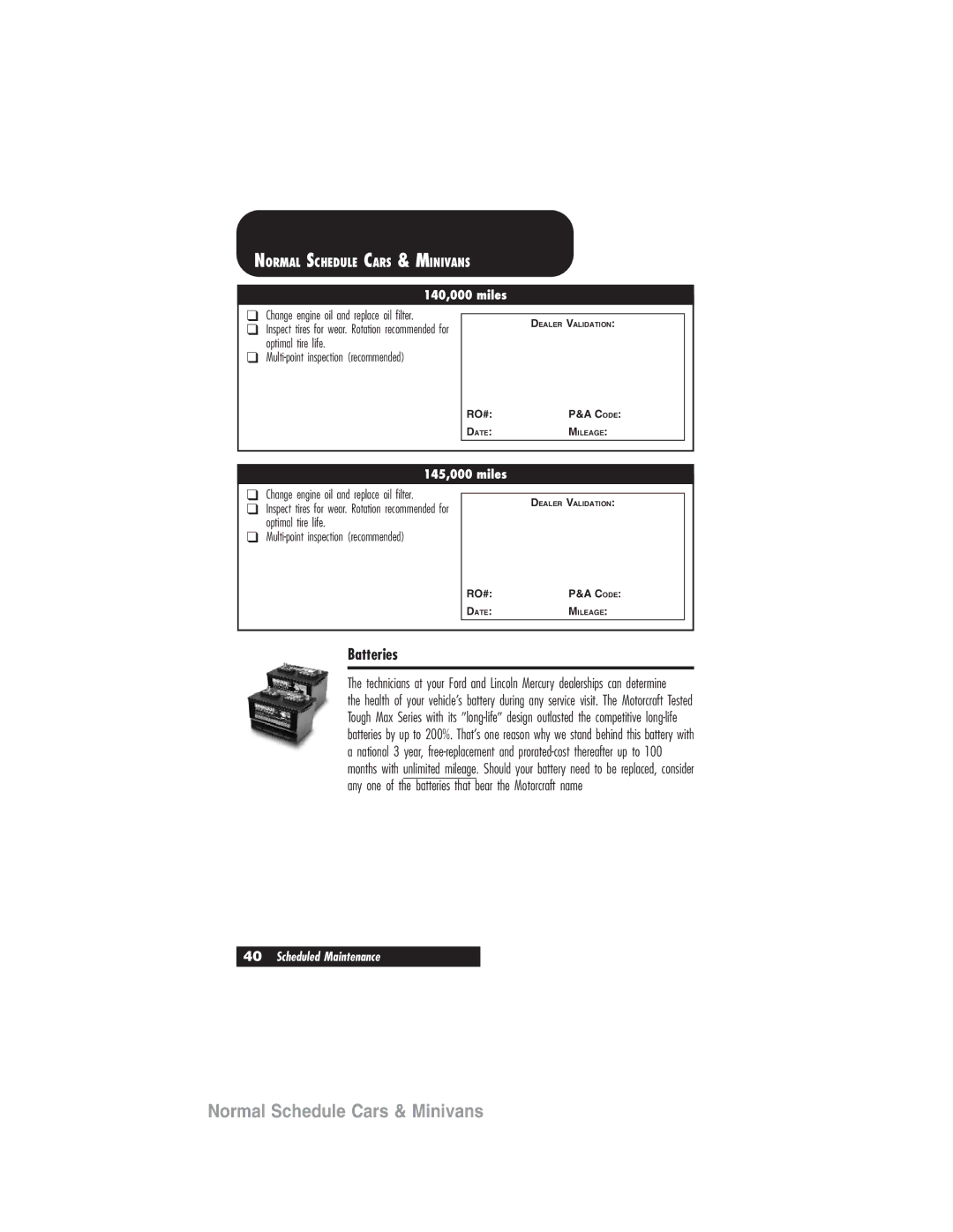 Ford 2007 manual Batteries 