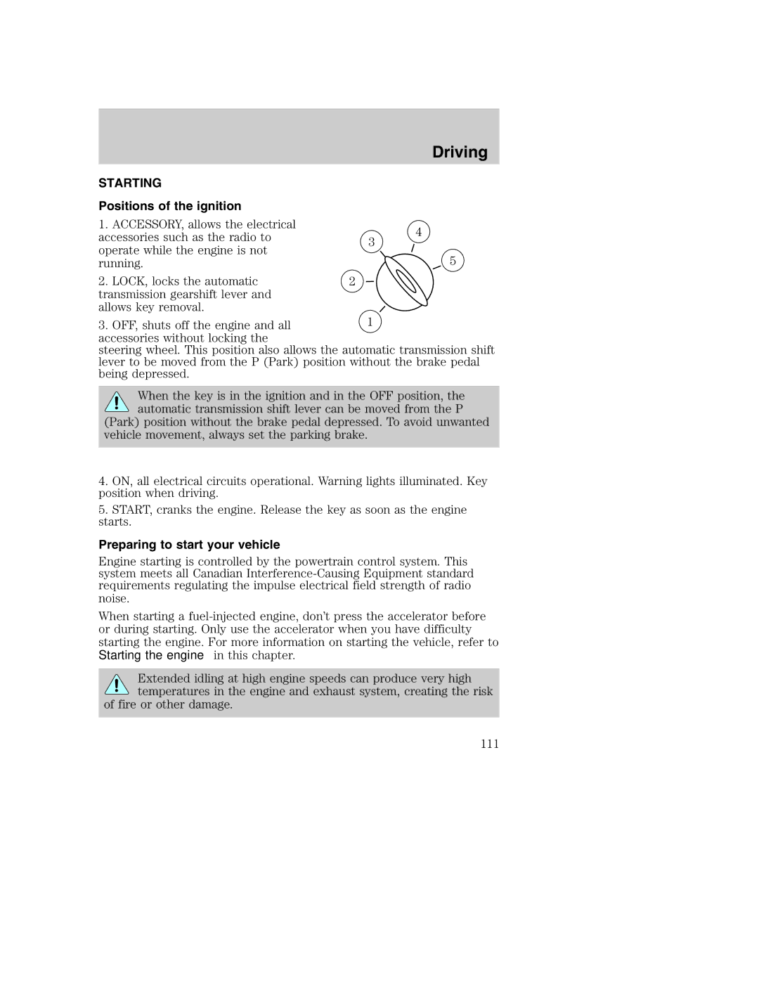 Ford AM/FM stereo manual Driving, Starting, Positions of the ignition, Preparing to start your vehicle 