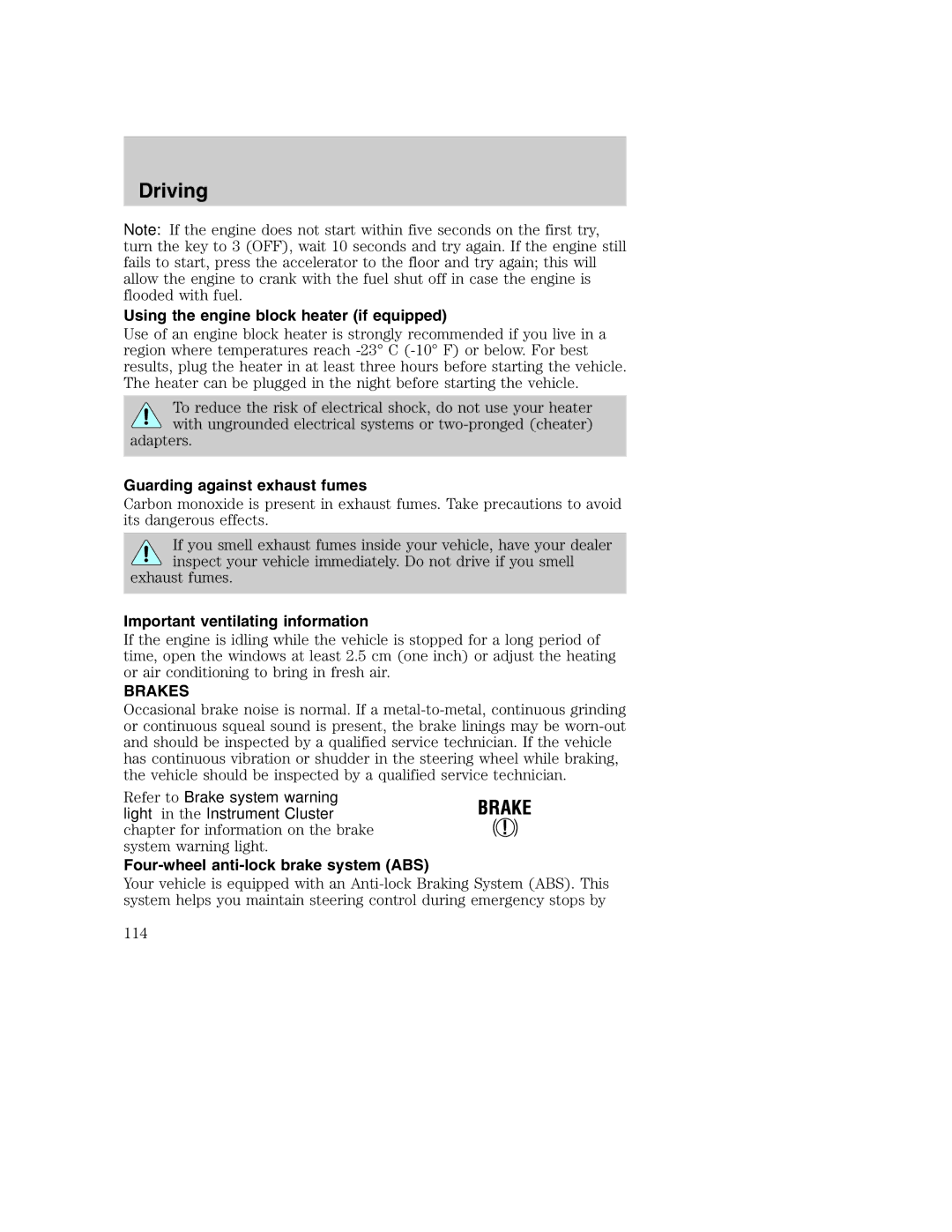 Ford AM/FM stereo manual Using the engine block heater if equipped, Guarding against exhaust fumes, Brakes 