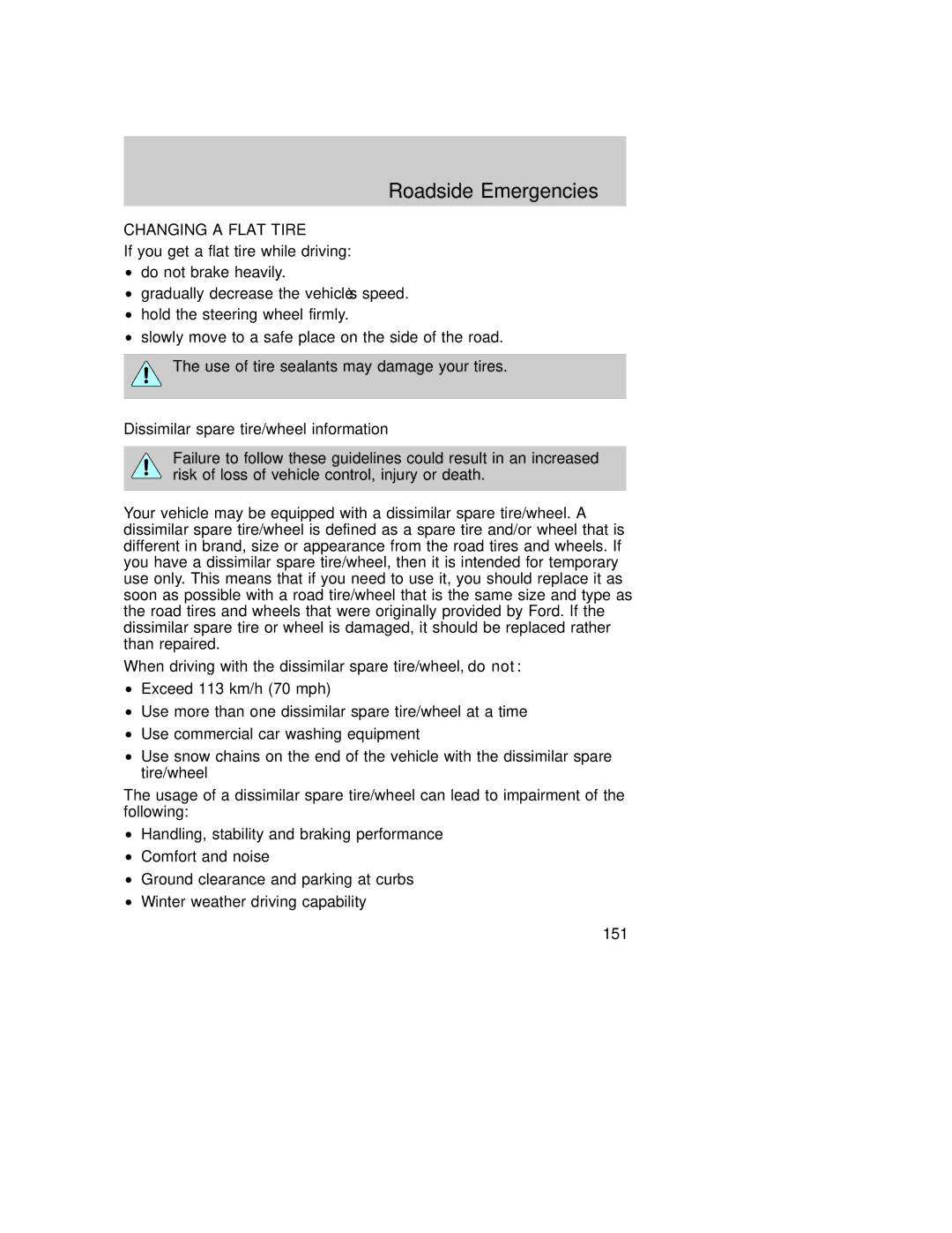 Ford AM/FM stereo manual Changing a Flat Tire, Dissimilar spare tire/wheel information 