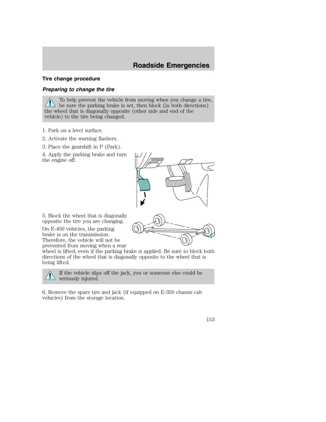 Ford AM/FM stereo manual Tire change procedure, Preparing to change the tire 