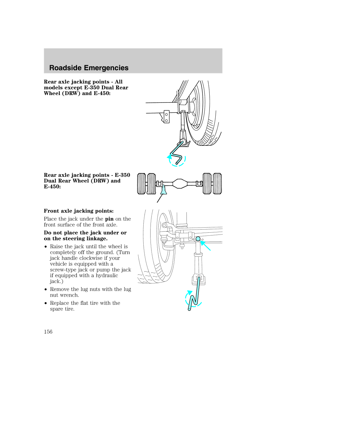 Ford AM/FM stereo manual Do not place the jack under or on the steering linkage 