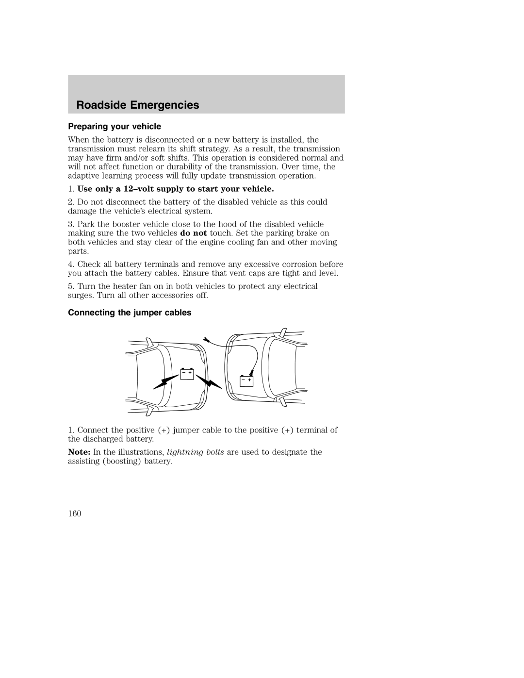 Ford AM/FM stereo Preparing your vehicle, Use only a 12-volt supply to start your vehicle, Connecting the jumper cables 