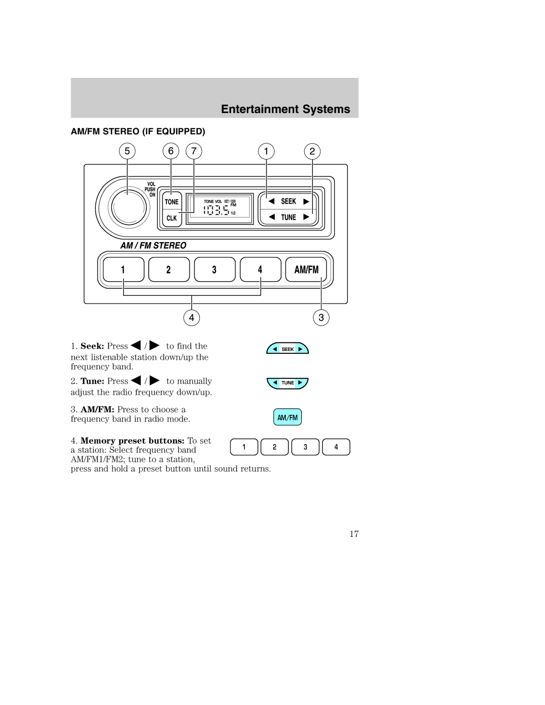 Ford AM/FM stereo manual Entertainment Systems, AM/FM Stereo if Equipped, Memory preset buttons To set 