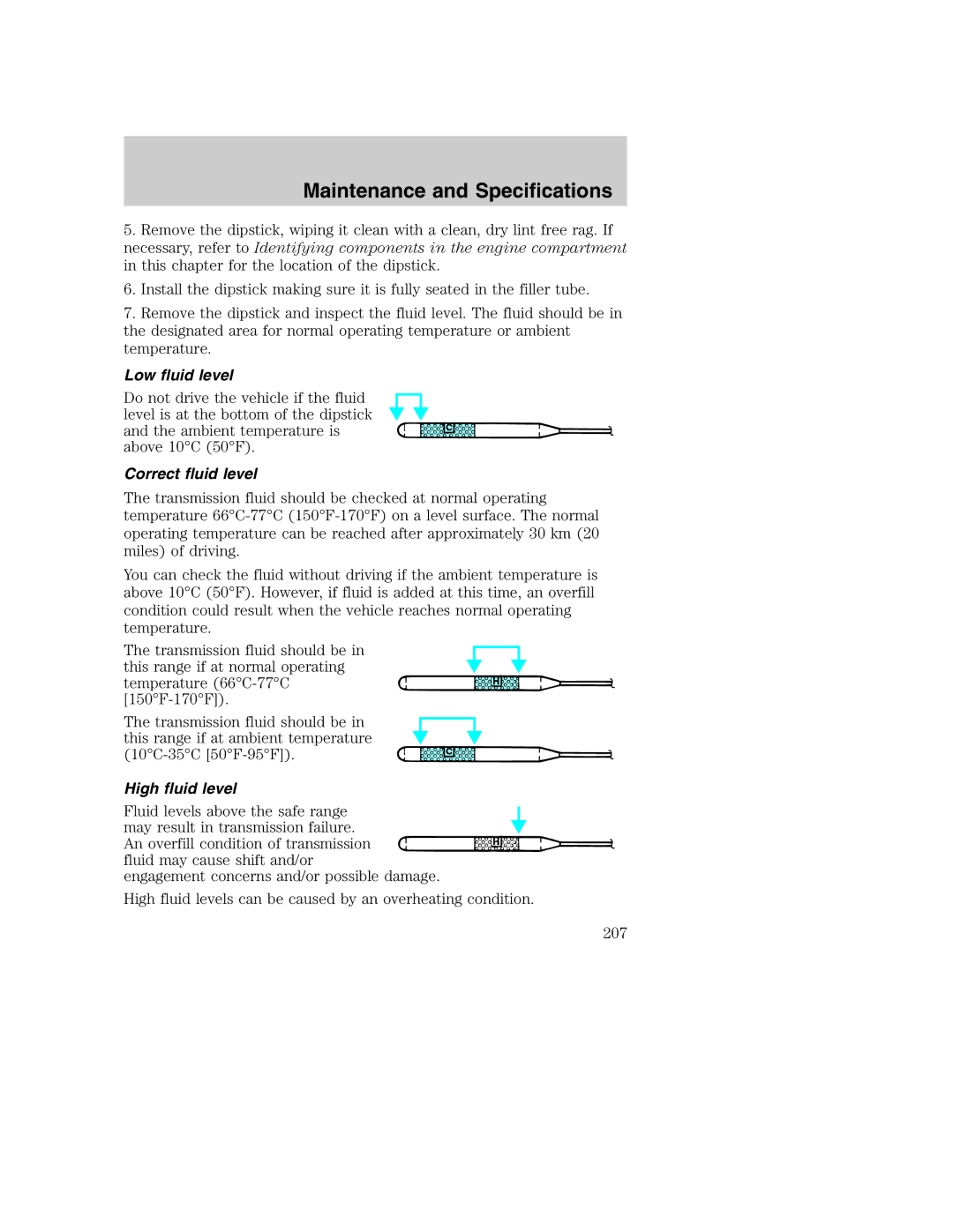 Ford AM/FM stereo manual Low fluid level, Correct fluid level, High fluid level 