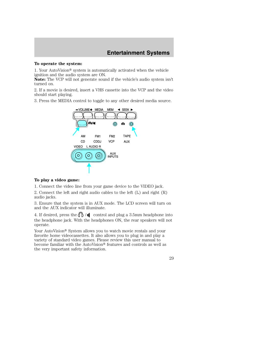 Ford AM/FM stereo manual To operate the system, To play a video game 