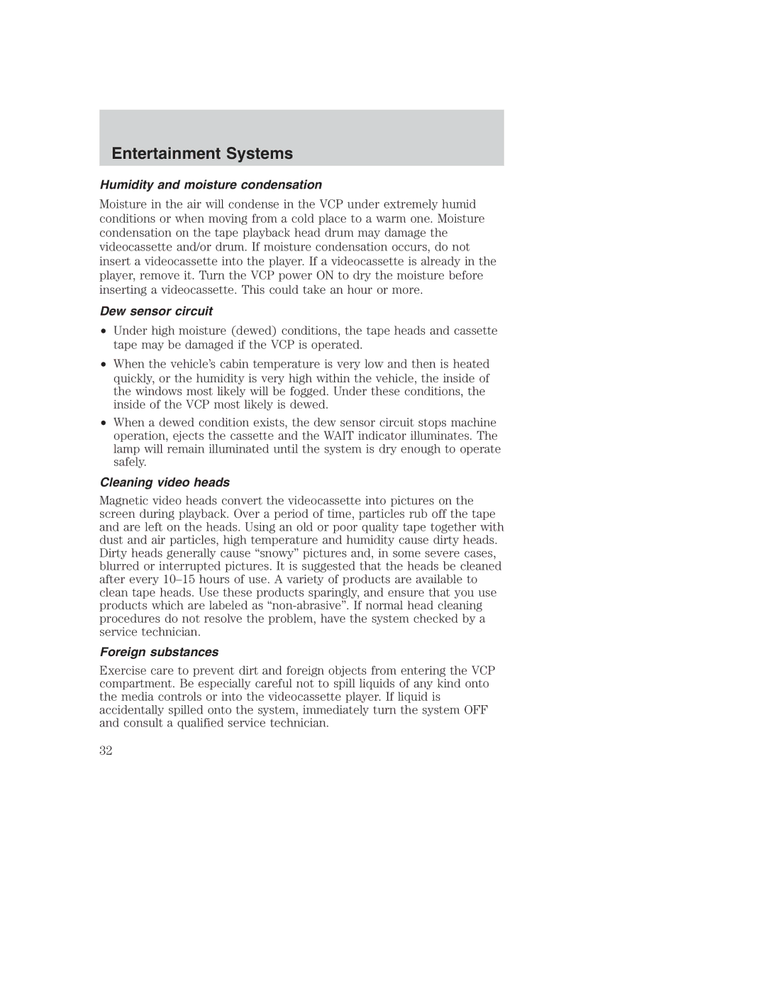 Ford AM/FM stereo manual Humidity and moisture condensation, Dew sensor circuit, Cleaning video heads, Foreign substances 