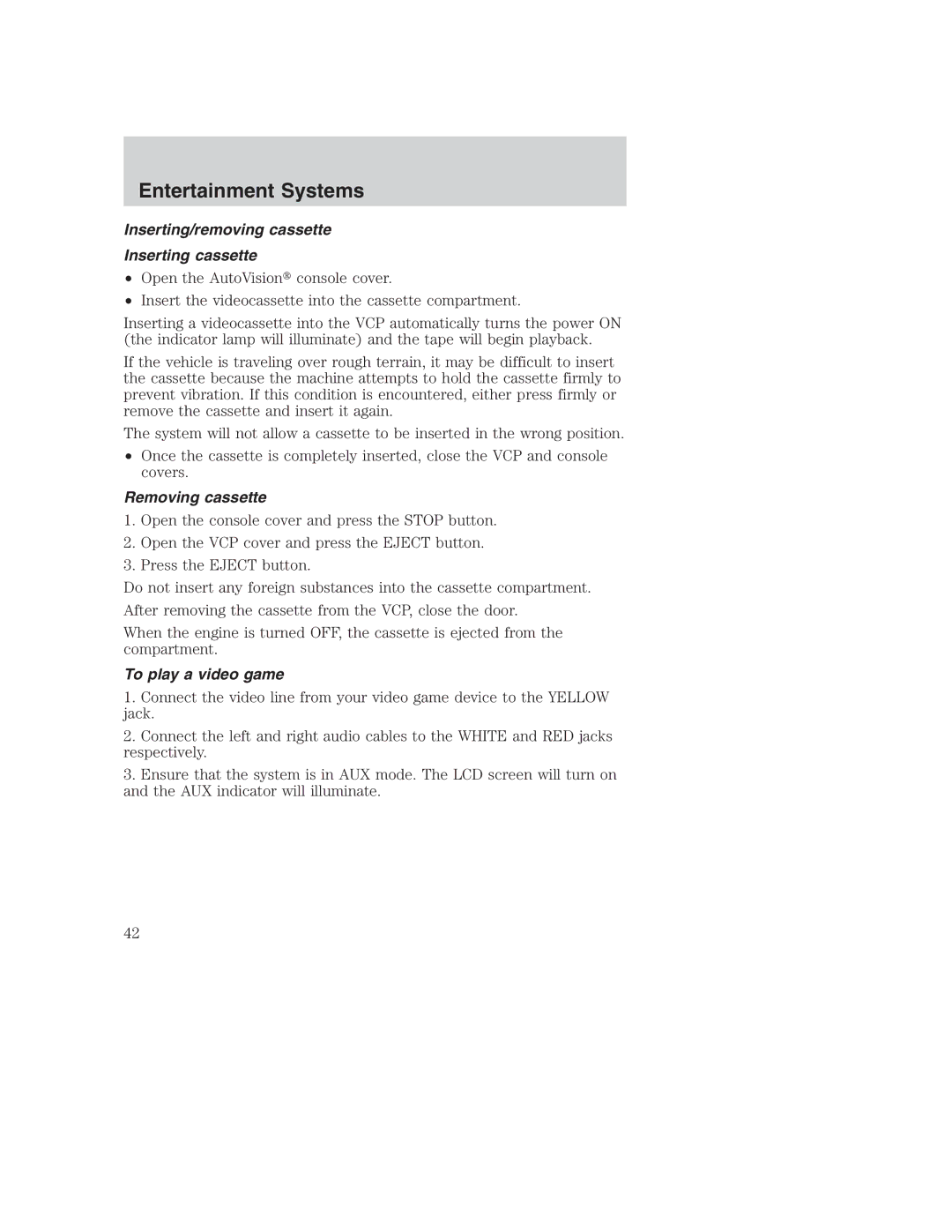 Ford AM/FM stereo manual Inserting/removing cassette Inserting cassette, Removing cassette, To play a video game 