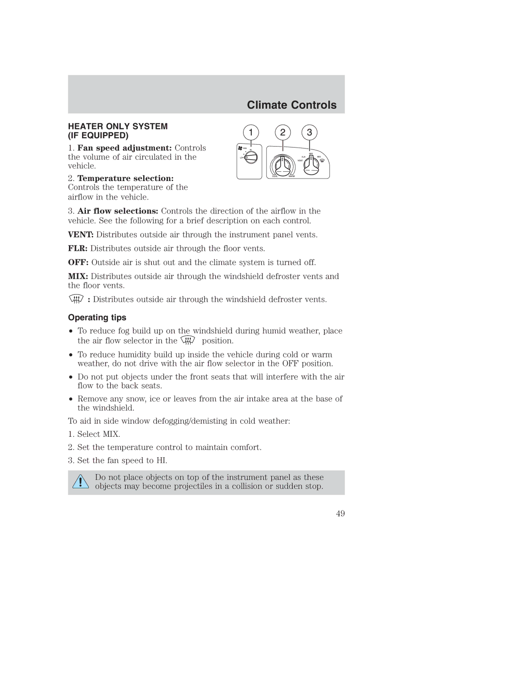 Ford AM/FM stereo manual Climate Controls, Heater only System if Equipped, Operating tips 