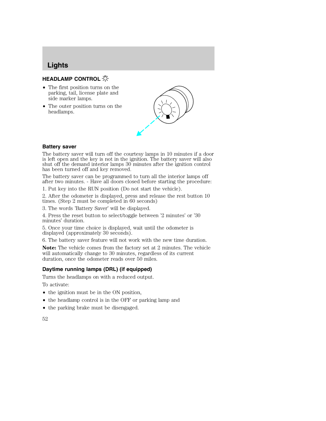 Ford AM/FM stereo manual Lights, Headlamp Control, Battery saver, Daytime running lamps DRL if equipped 