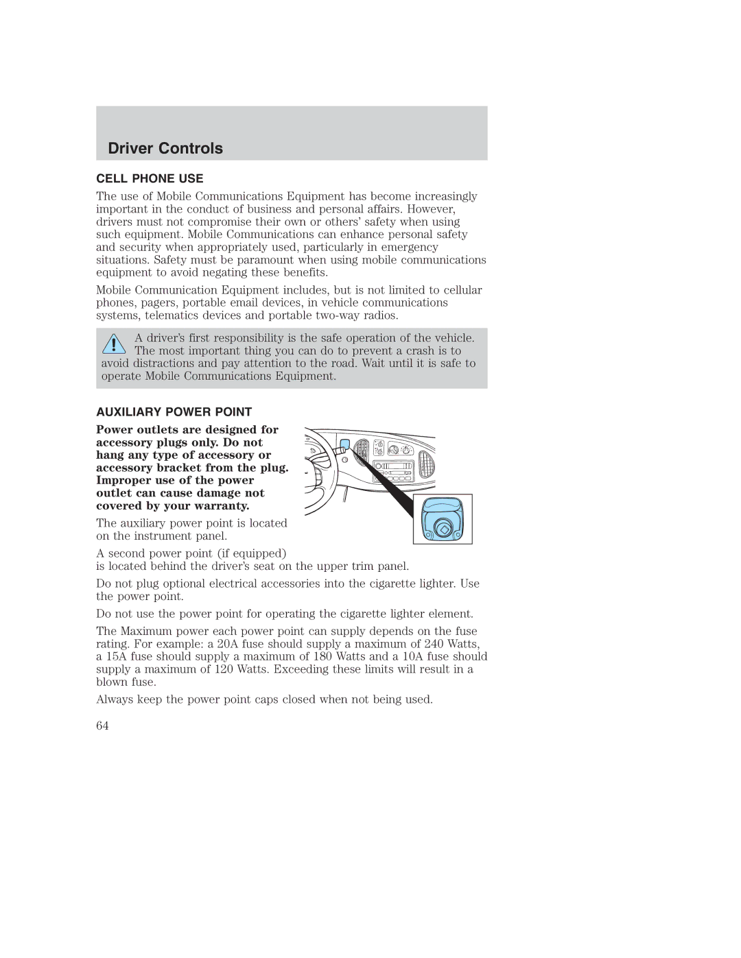 Ford AM/FM stereo manual Cell Phone USE, Auxiliary Power Point 
