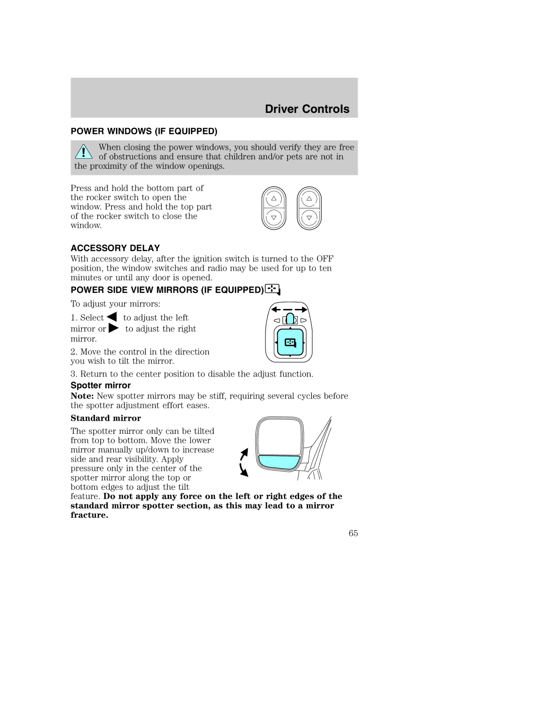 Ford AM/FM stereo manual Power Windows if Equipped, Accessory Delay, Power Side View Mirrors if Equipped, Spotter mirror 