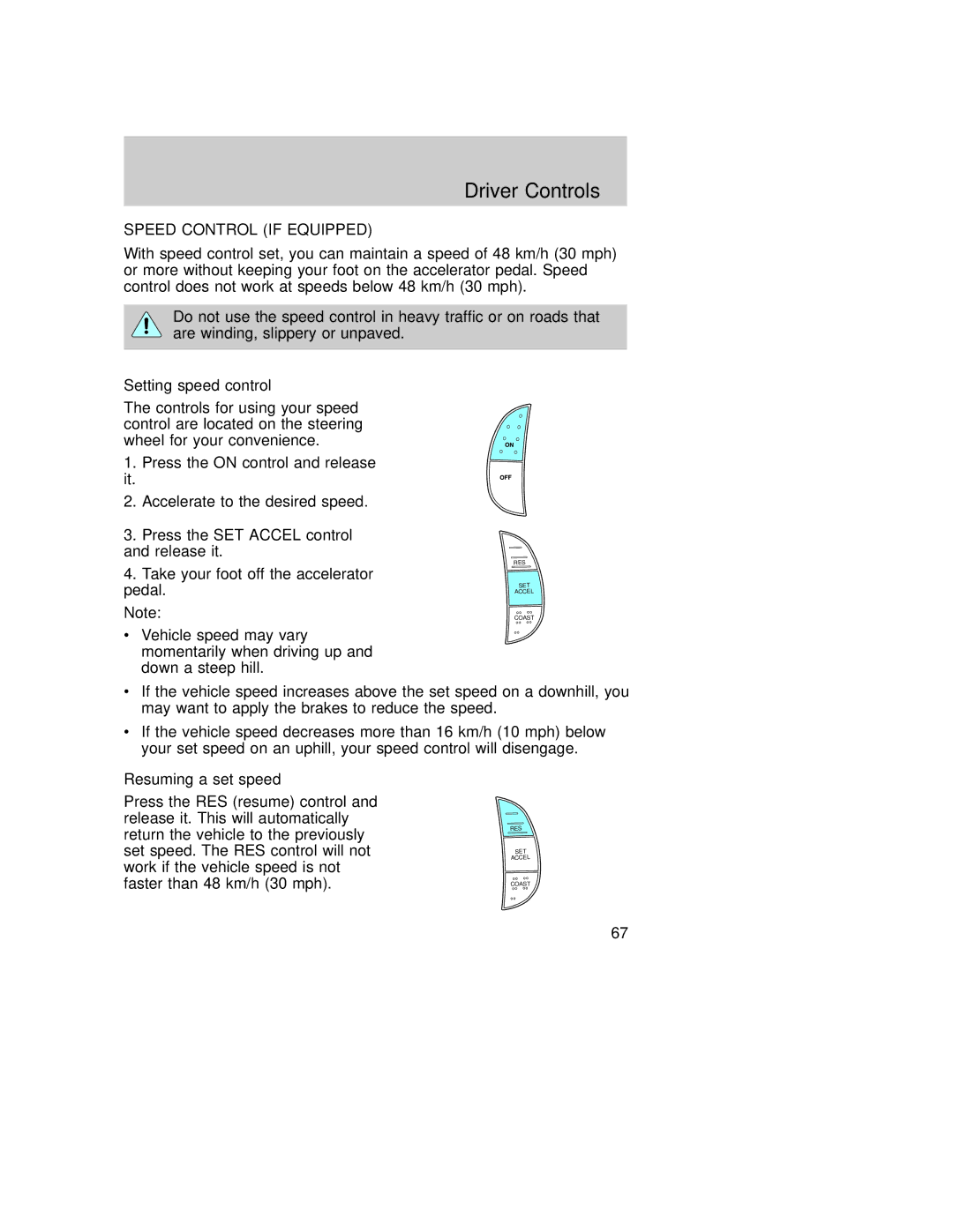 Ford AM/FM stereo manual Speed Control if Equipped, Setting speed control, Resuming a set speed 