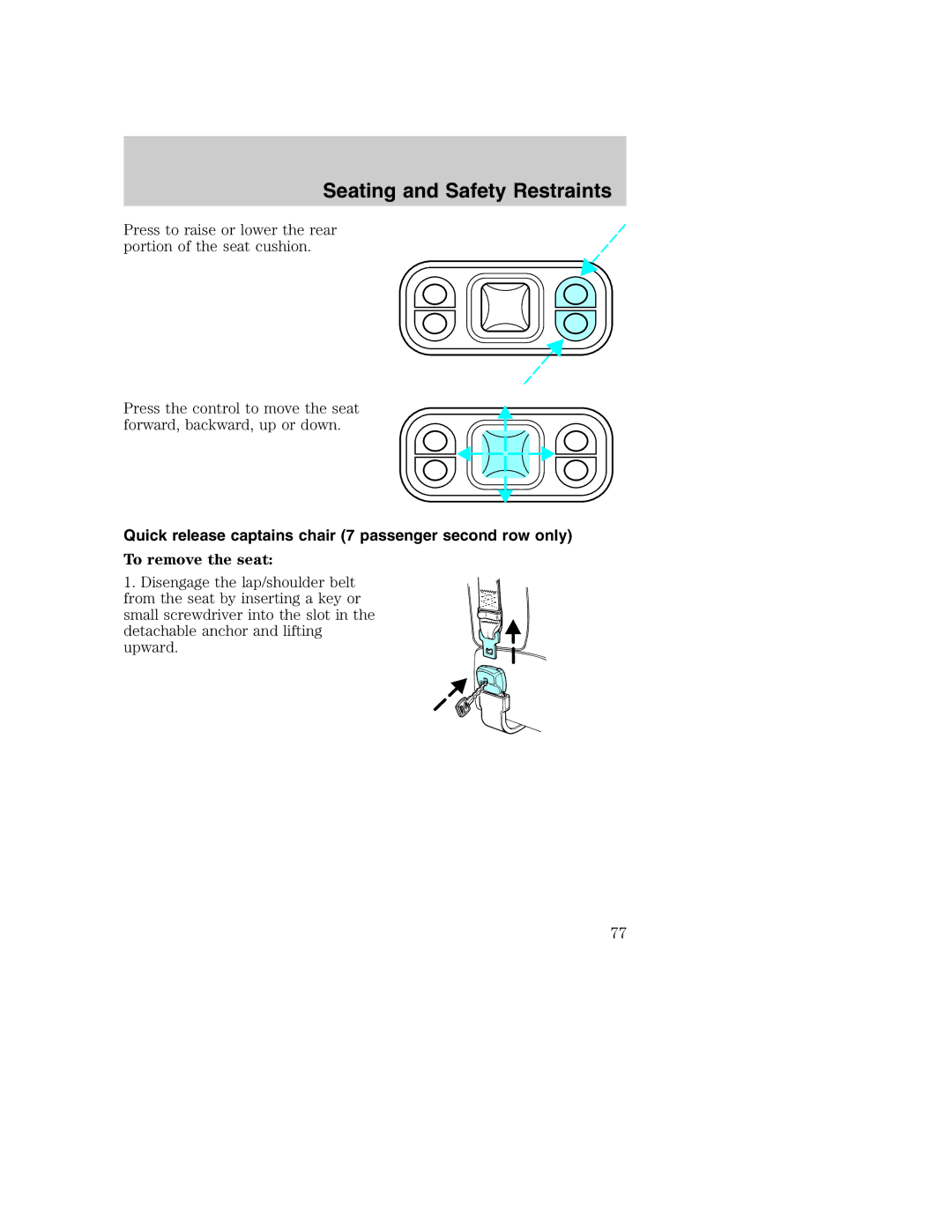 Ford AM/FM stereo manual Quick release captains chair 7 passenger second row only, To remove the seat 