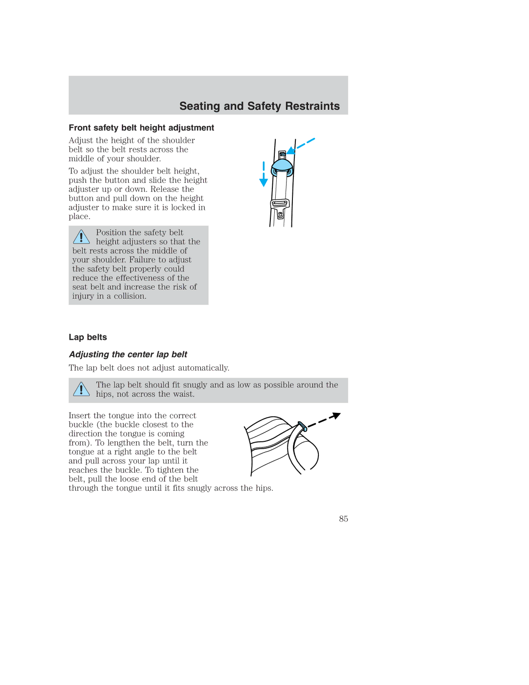 Ford AM/FM stereo manual Front safety belt height adjustment, Lap belts, Adjusting the center lap belt 