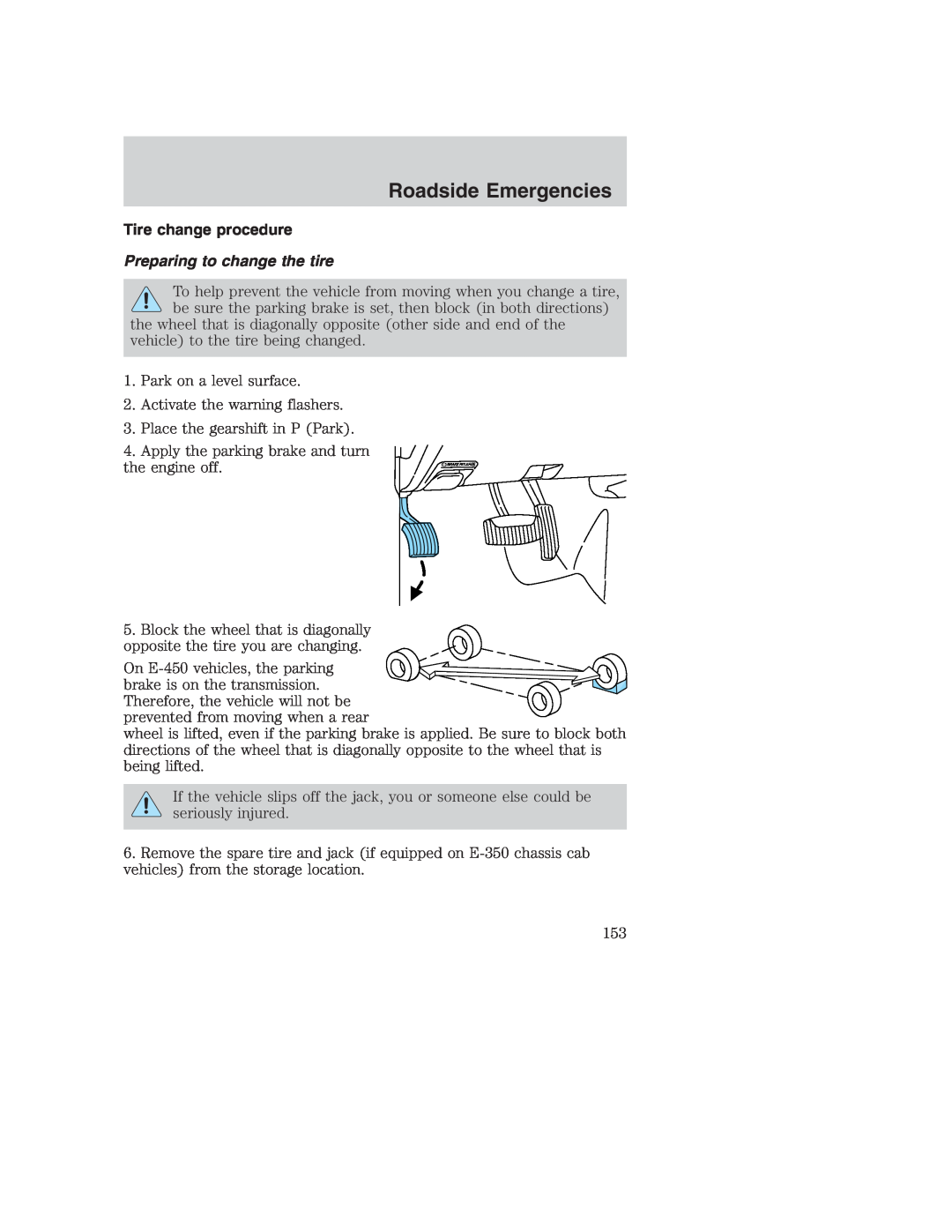 Ford AM/FM stereo manual Tire change procedure, Preparing to change the tire, Roadside Emergencies 