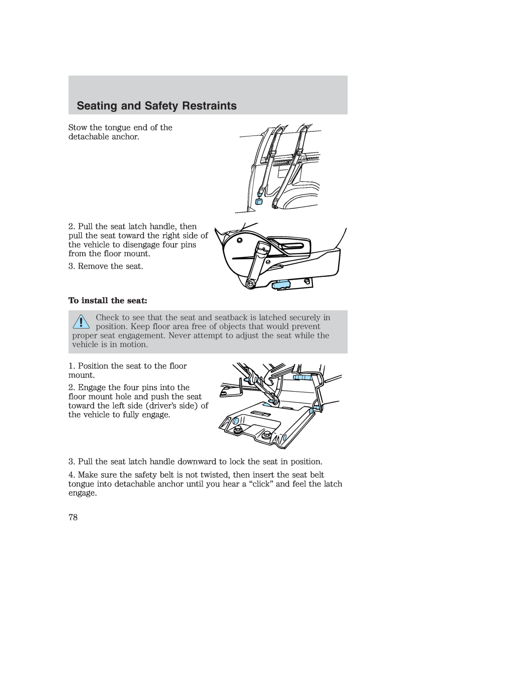 Ford AM/FM stereo manual To install the seat, Seating and Safety Restraints 