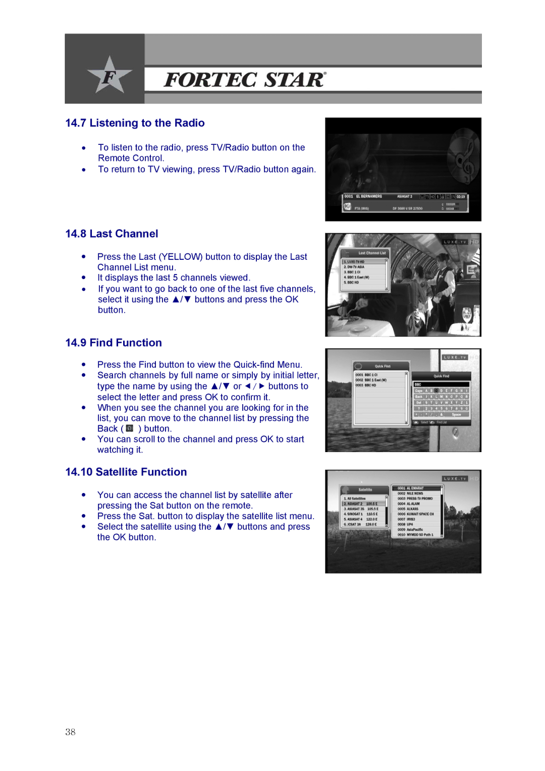 Fortec Innovation manual Listening to the Radio, Last Channel, Find Function, Satellite Function 