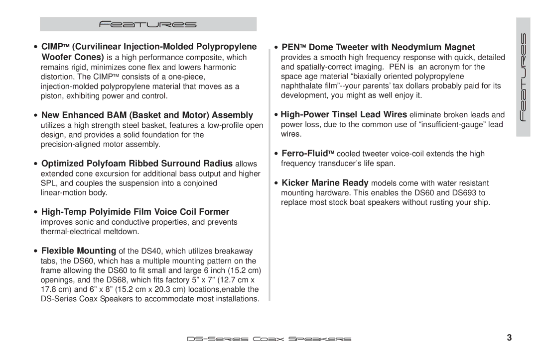 Fortinet 05DS525, DS35, 05DS693 manual Features 