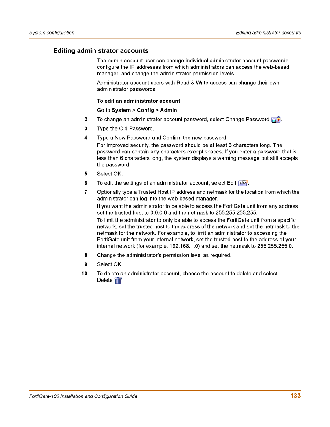 Fortinet 100 user manual Editing administrator accounts, 133, To edit an administrator account Go to System Config Admin 