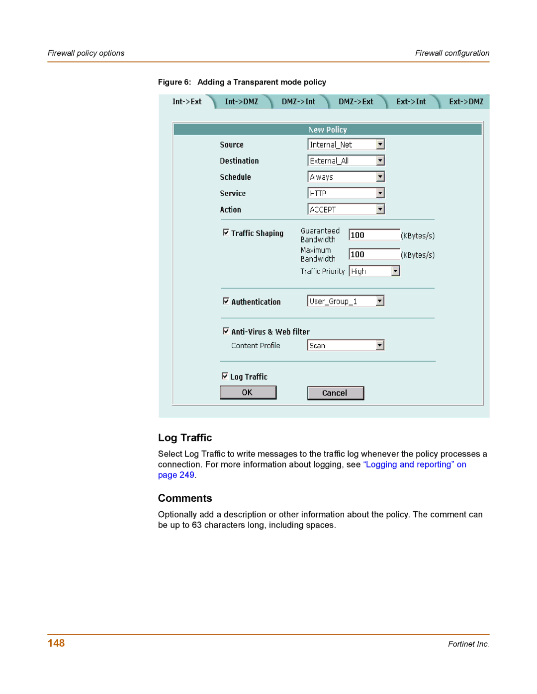 Fortinet 100 user manual Log Traffic, Comments, 148 