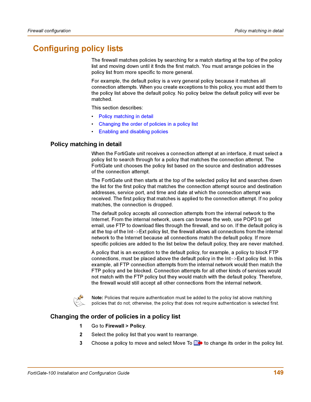 Fortinet 100 Configuring policy lists, Policy matching in detail, Changing the order of policies in a policy list, 149 