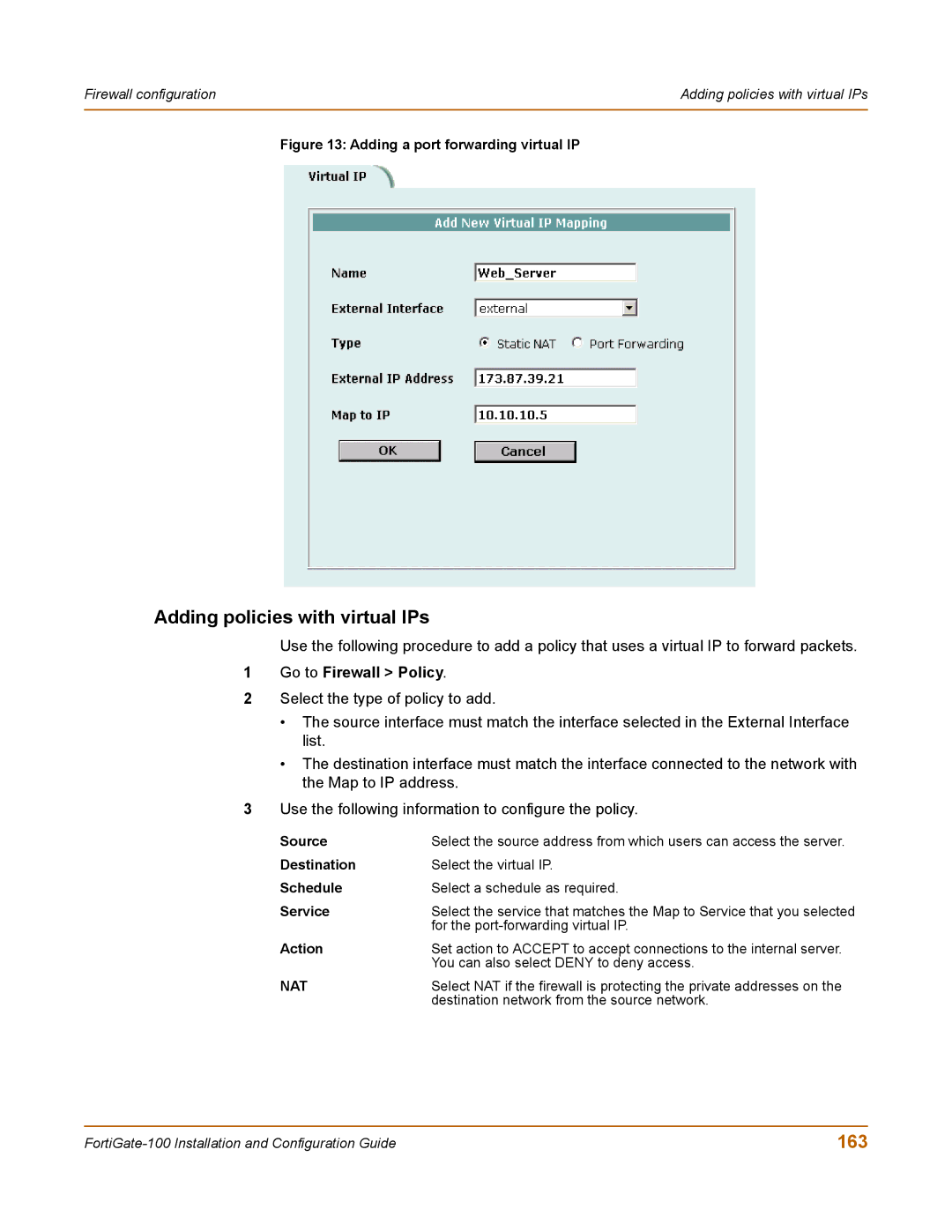 Fortinet 100 user manual Adding policies with virtual IPs, 163 