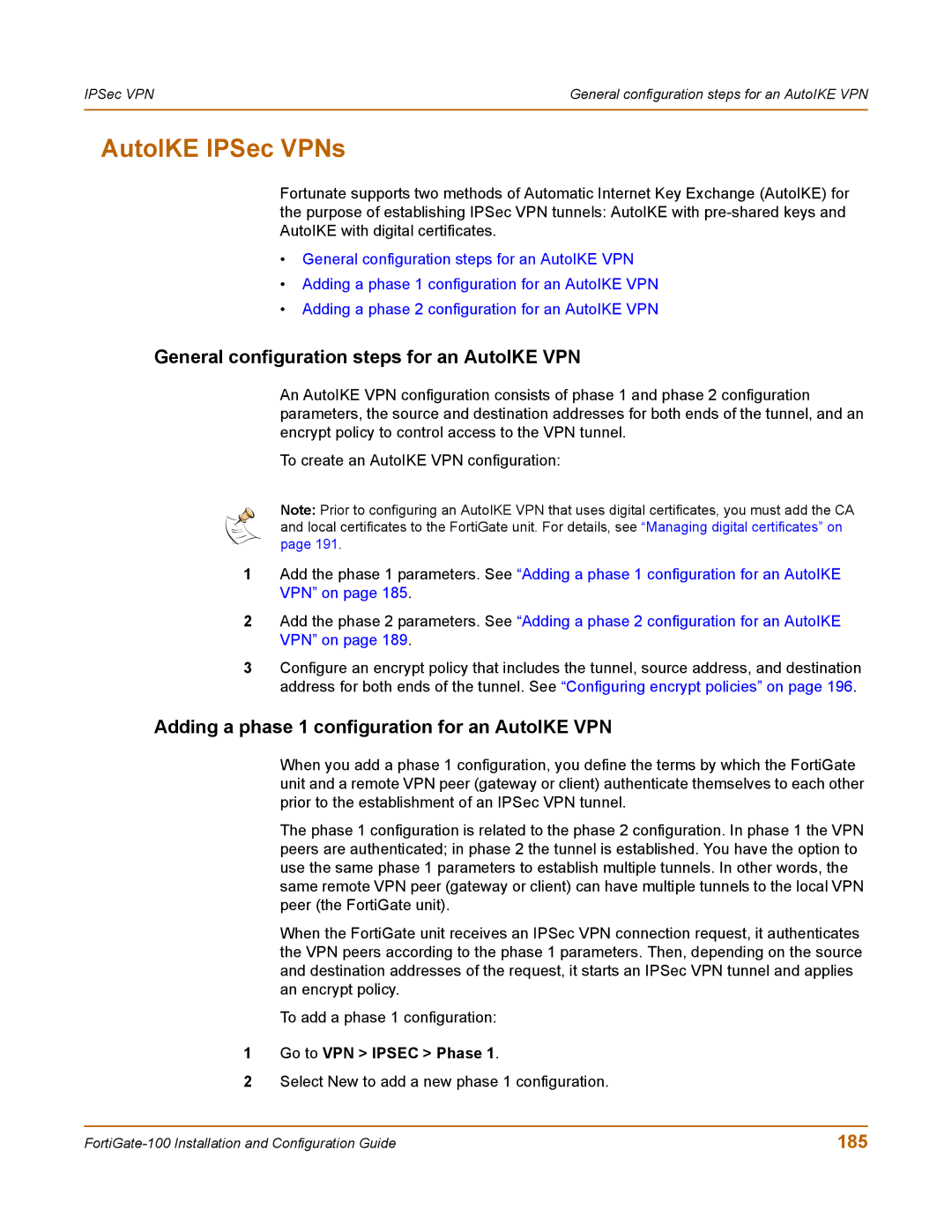 Fortinet 100 user manual AutoIKE IPSec VPNs, General configuration steps for an AutoIKE VPN, 185, Go to VPN Ipsec Phase 