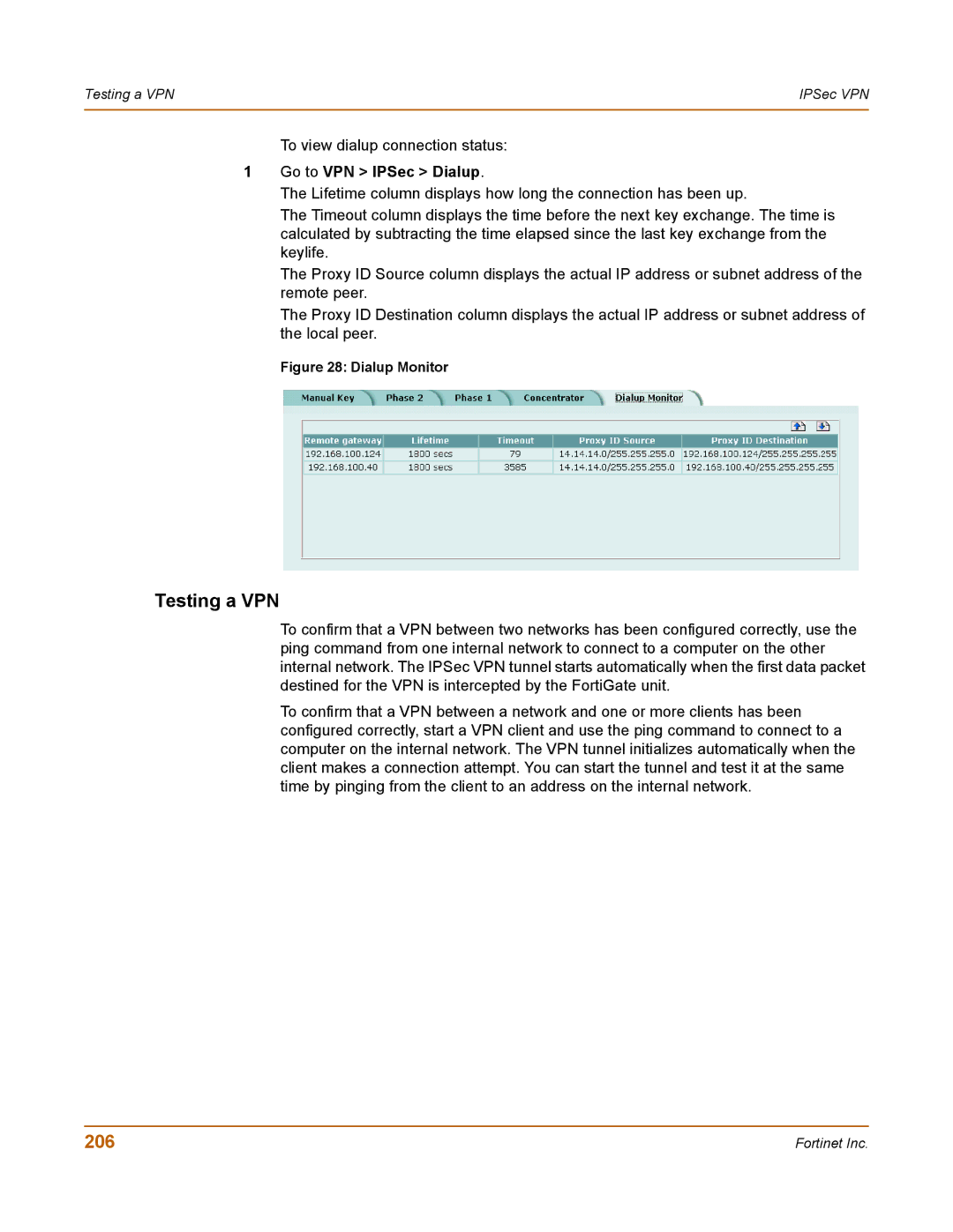 Fortinet 100 user manual Testing a VPN, 206, Go to VPN IPSec Dialup 