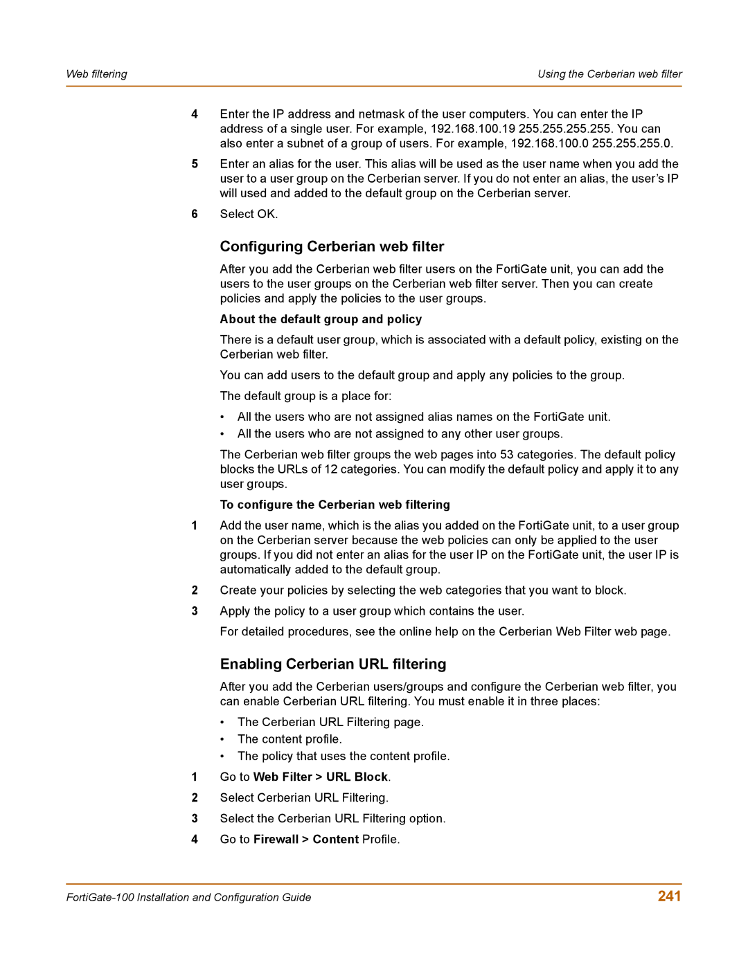 Fortinet 100 Configuring Cerberian web filter, Enabling Cerberian URL filtering, 241, About the default group and policy 