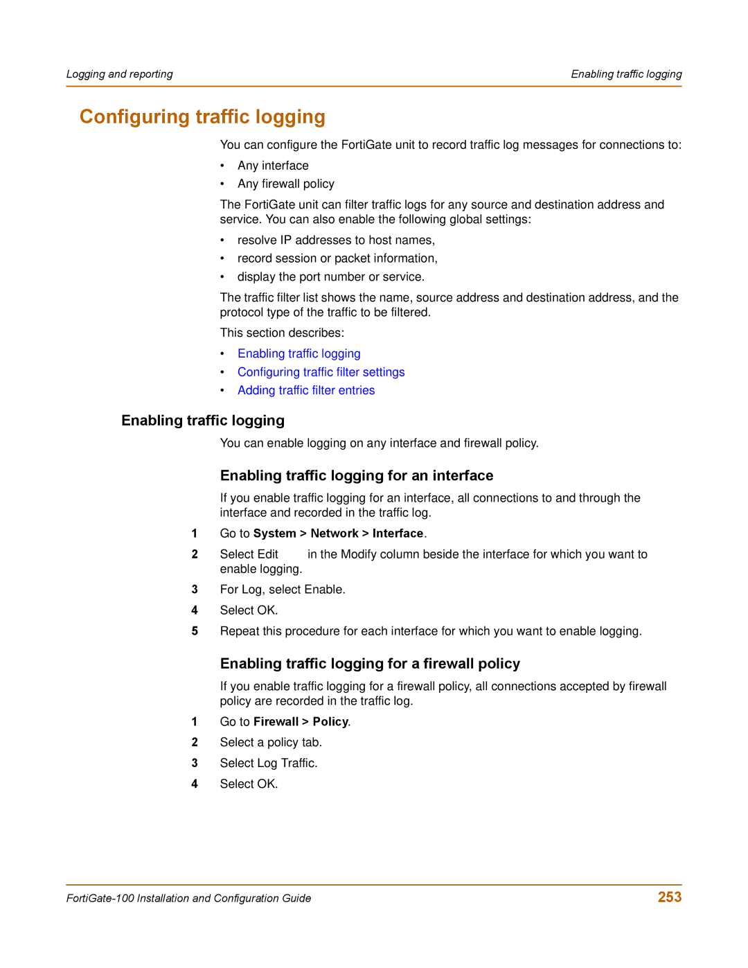 Fortinet 100 user manual Configuring traffic logging, Enabling traffic logging for an interface, 253 