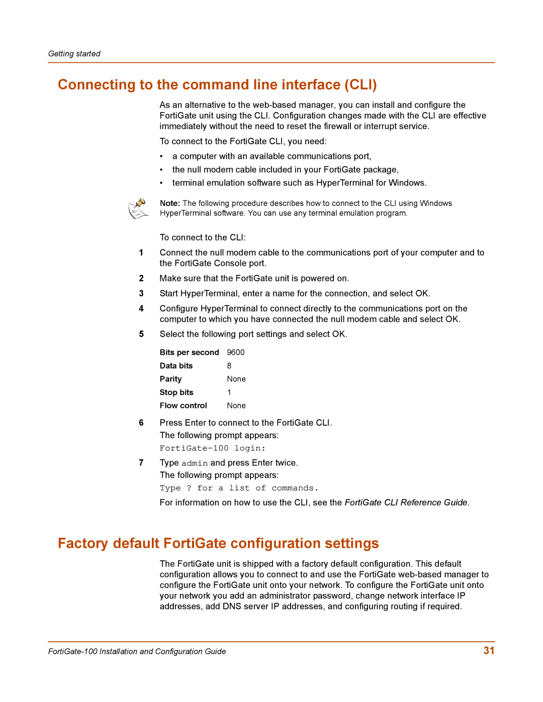 Fortinet 100 user manual Connecting to the command line interface CLI, Factory default FortiGate configuration settings 