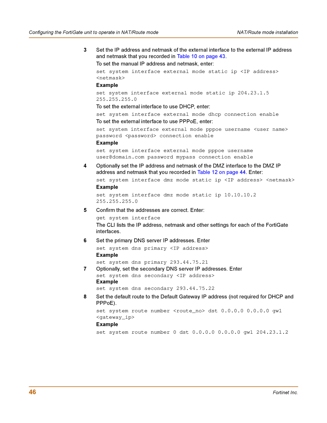 Fortinet 100 user manual Set system interface external mode static ip 204.23.1.5 