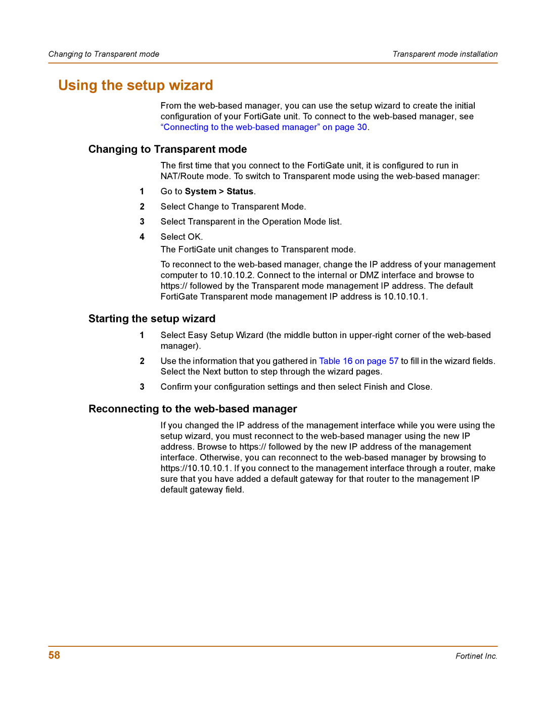 Fortinet 100 user manual Changing to Transparent mode, Go to System Status 