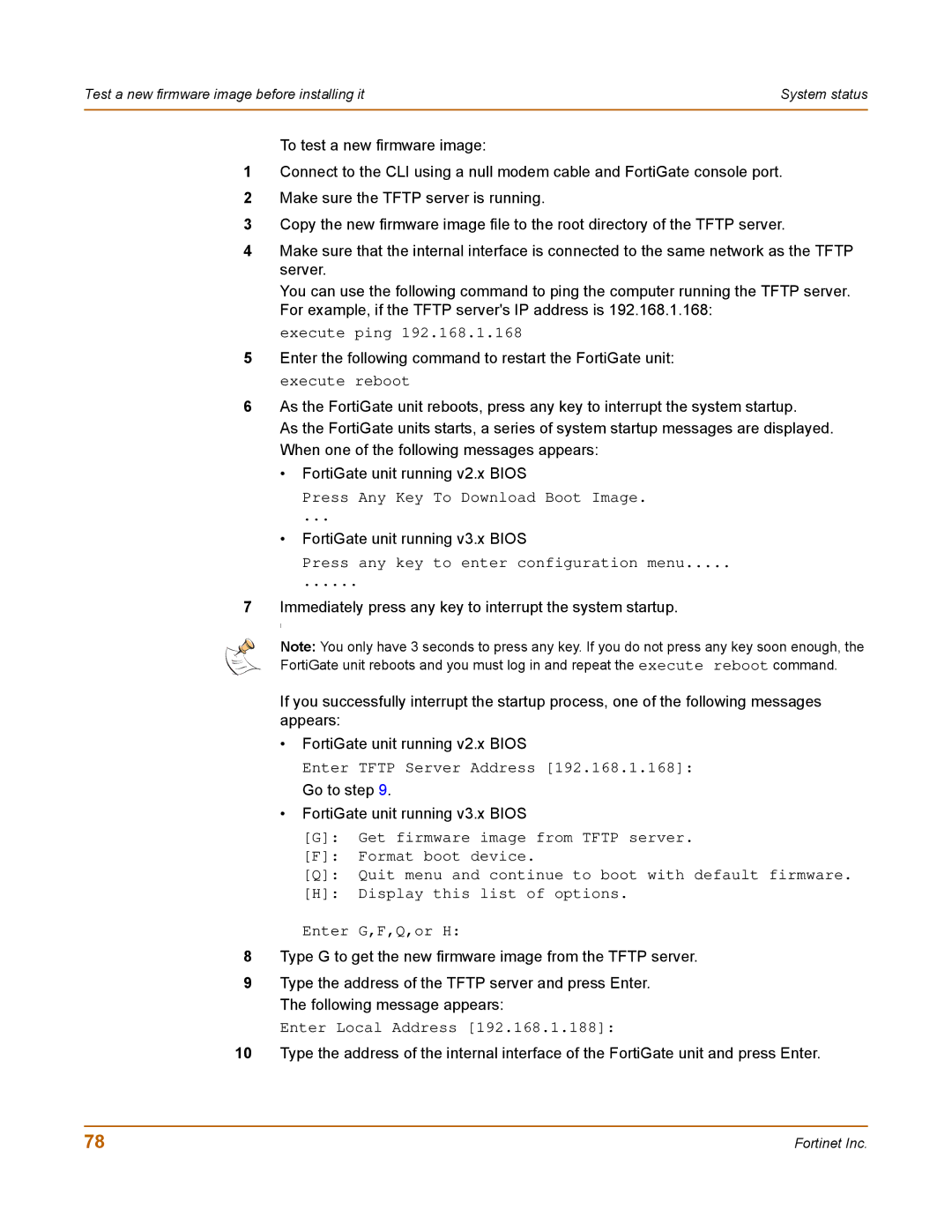 Fortinet 100 user manual Test a new firmware image before installing it 