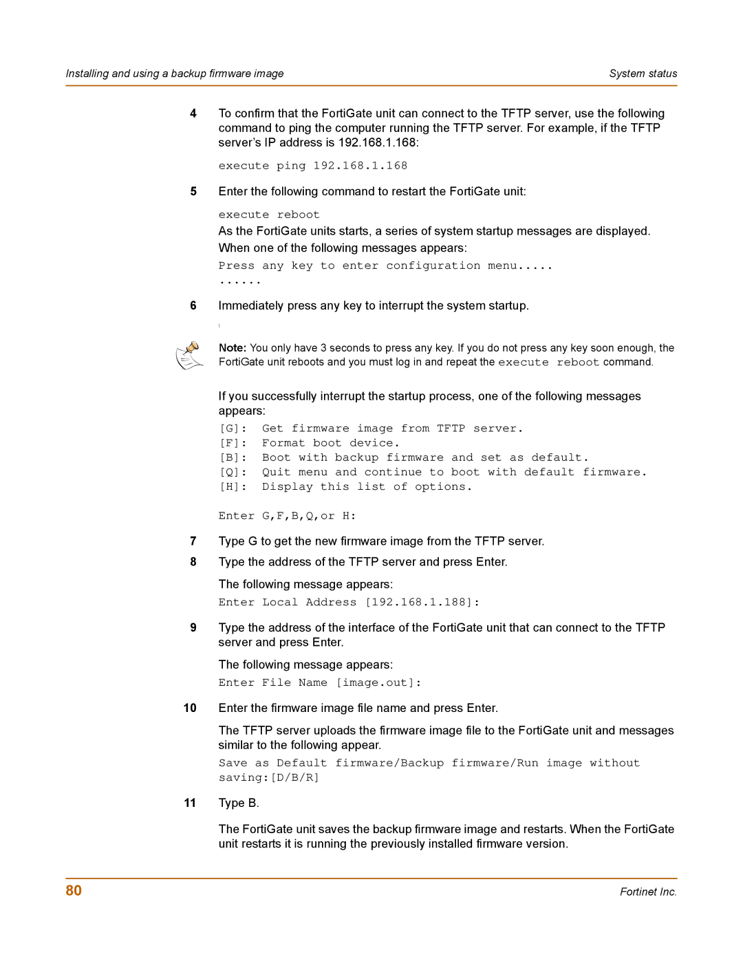 Fortinet 100 user manual Installing and using a backup firmware image 