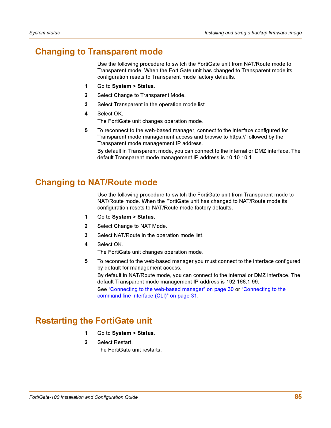 Fortinet 100 user manual Changing to Transparent mode, Changing to NAT/Route mode, Restarting the FortiGate unit 