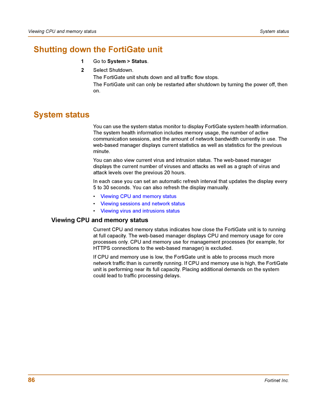 Fortinet 100 user manual Shutting down the FortiGate unit, System status, Viewing CPU and memory status 