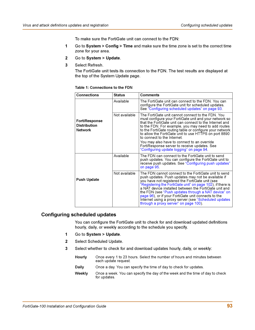 Fortinet 100 user manual Configuring scheduled updates, Go to System Update 