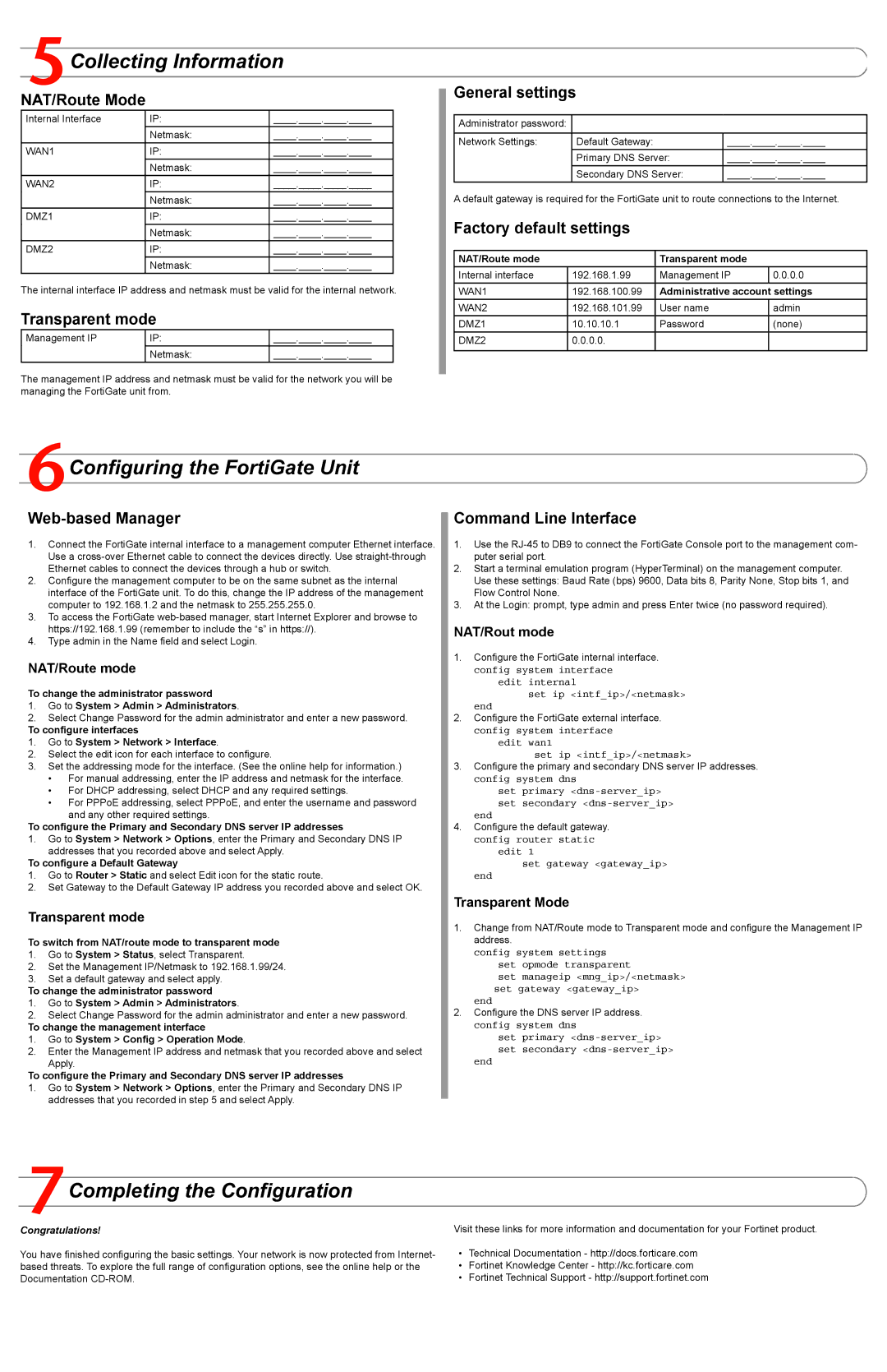 Fortinet 100A quick start Collecting Information, Configuring the FortiGate Unit, 7Completing the Configuration 