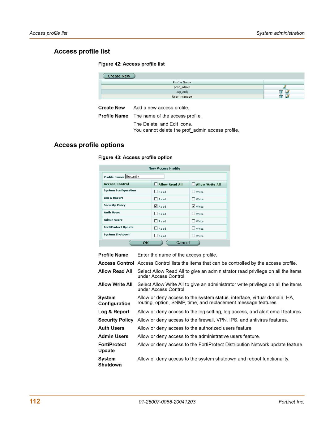 Fortinet 100A manual Access profile list, Access profile options, Under Access Control, Allow Write All 