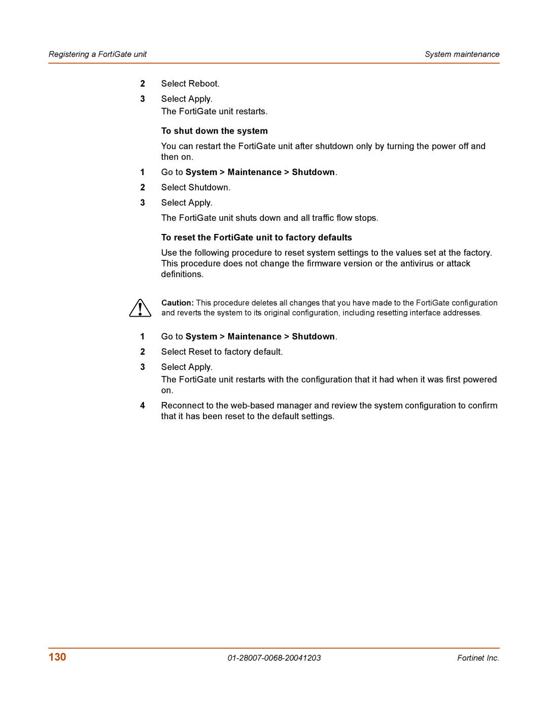 Fortinet 100A manual 130, Select Reboot Select Apply FortiGate unit restarts, To shut down the system 