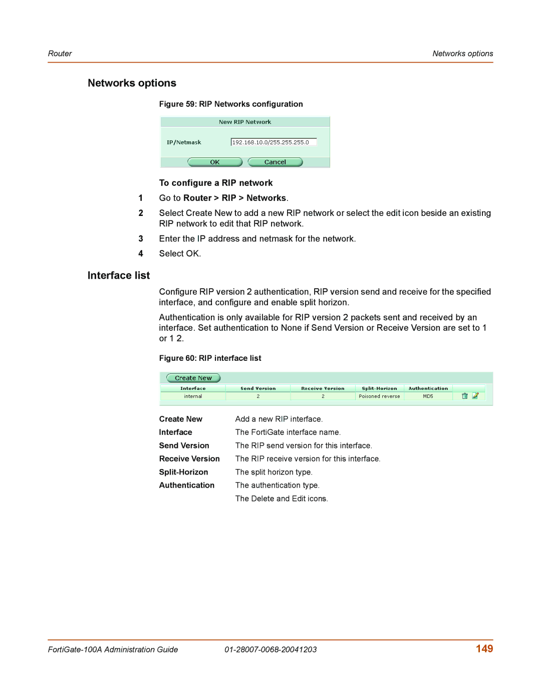 Fortinet 100A manual Networks options, Interface list, 149, To configure a RIP network Go to Router RIP Networks 