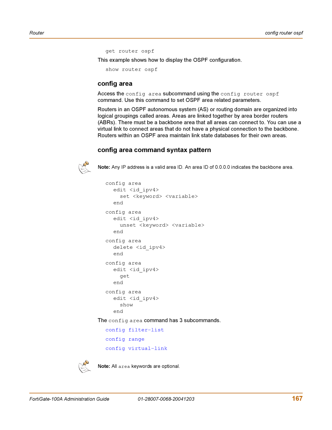 Fortinet 100A manual Config area command syntax pattern, 167, This example shows how to display the Ospf configuration 