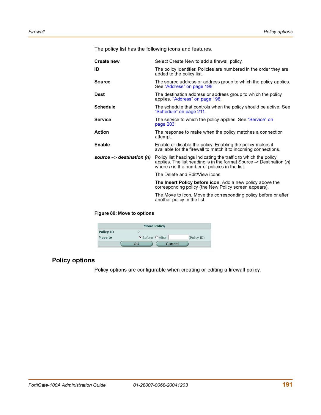 Fortinet 100A manual Policy options, 191, Policy list has the following icons and features 