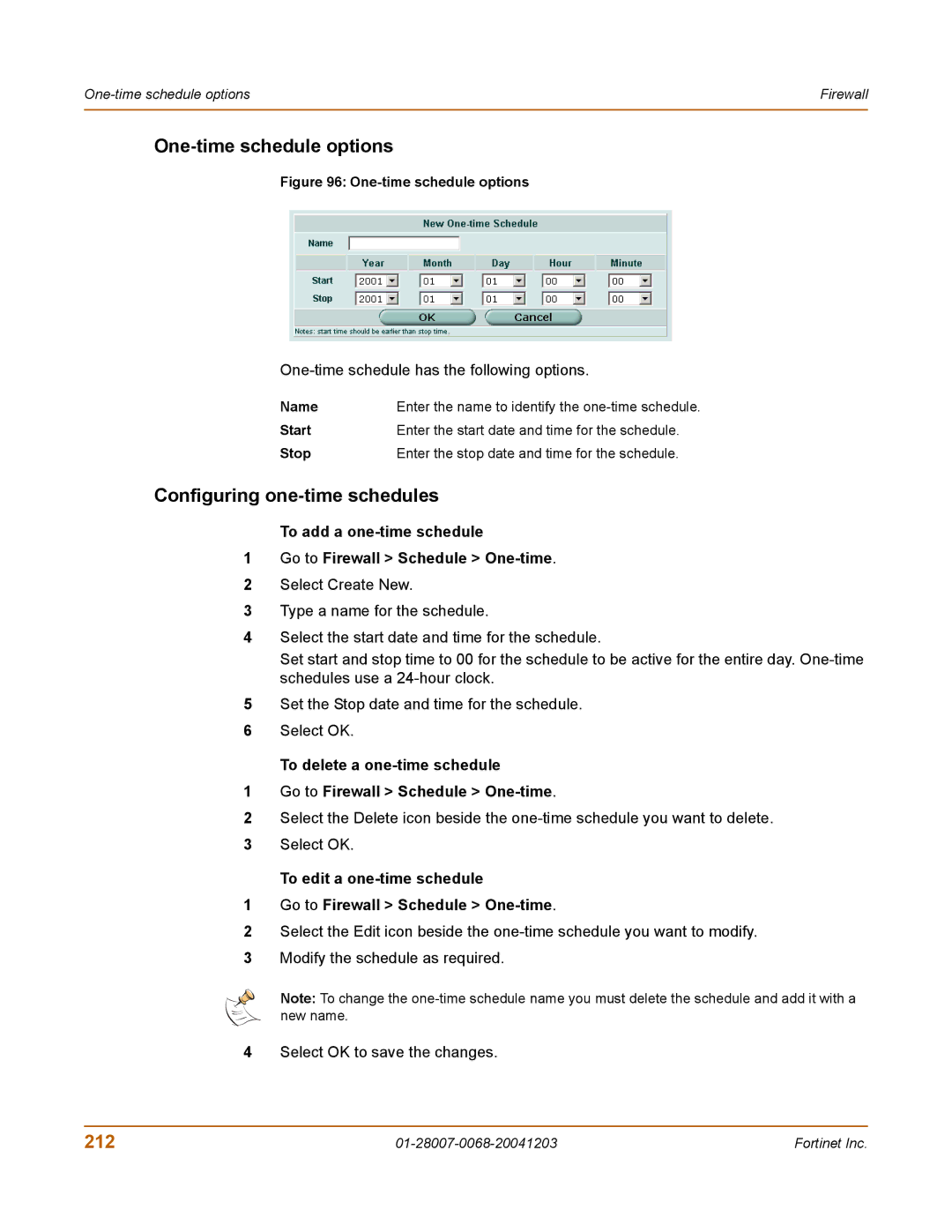 Fortinet 100A One-time schedule options, Configuring one-time schedules, 212, One-time schedule has the following options 