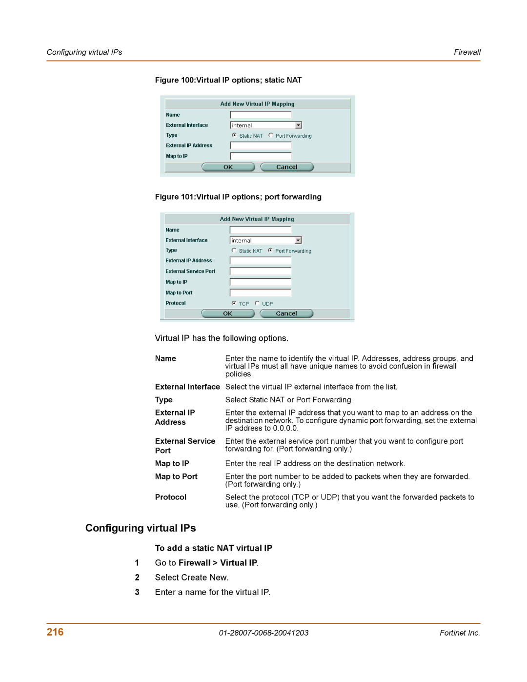 Fortinet 100A manual Configuring virtual IPs, 216, Virtual IP has the following options 